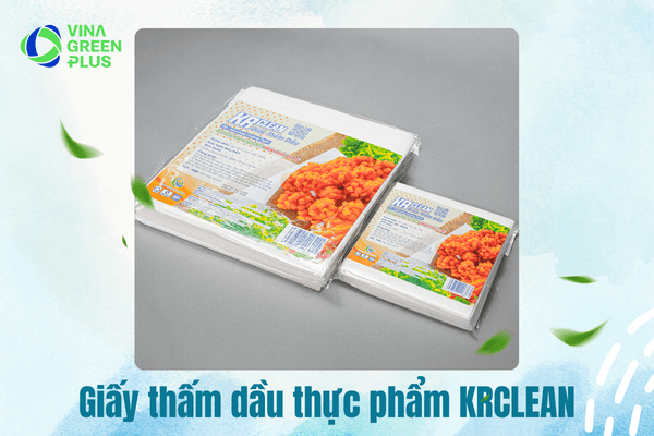 Giấy Thấm Dầu Thực Phẩm Krclean – Sự Lựa Chọn Hàng Đầu Cho Sức Khỏe